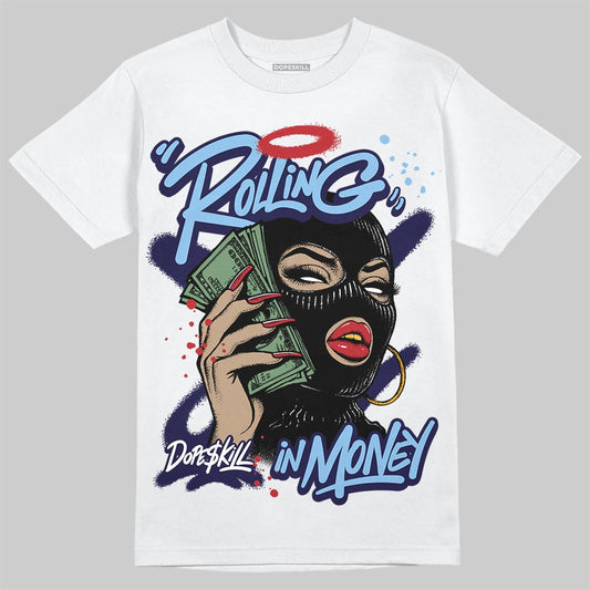 University Blue Sneakers DopeSkill T-Shirt Rolling in Money Graphic Streetwear - White