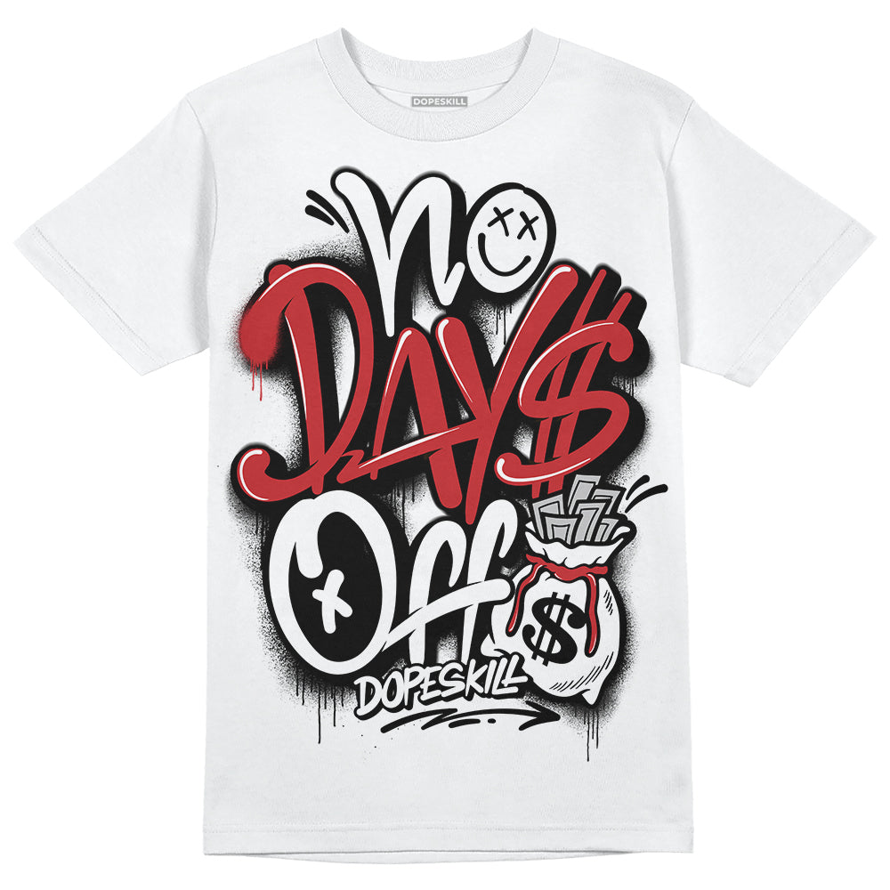 Jordan 12 “Red Taxi” DopeSkill T-Shirt No Days Off Graphic Streetwear - White