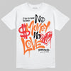 Jordan 1 Retro High OG Shattered Backboard (2025) DopeSkill T-Shirt No Money No Love Typo Graphic Streetwear - White