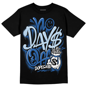 Jordan 11 Low “Space Jam” DopeSkill T-Shirt No Days Off Graphic Streetwear - Black