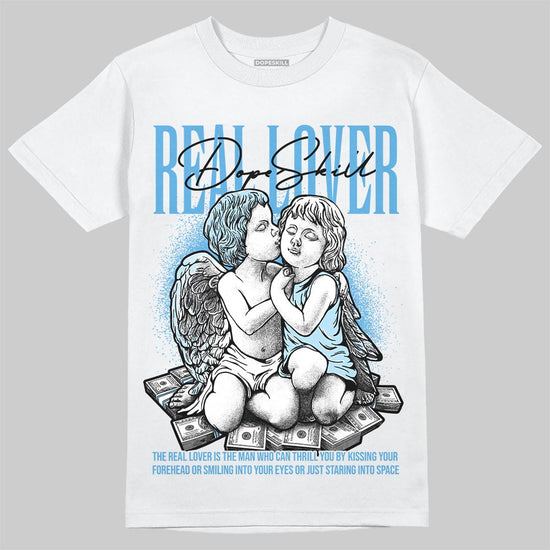 Jordan 11 Low University Blue DopeSkill T-Shirt Real Lover Graphic Streetwear - White