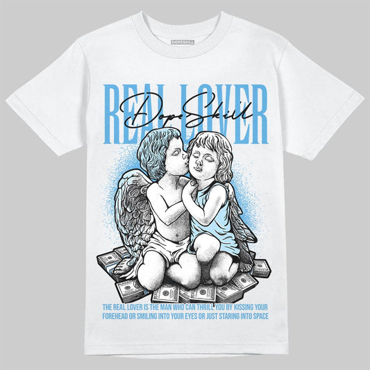 Jordan 11 Low University Blue DopeSkill T-Shirt Real Lover Graphic Streetwear - White