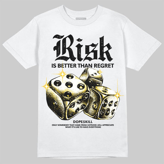 Yellow Sneakers DopeSkill T-Shirt Risk Is Better Than Regret Graphic Streetwear - White 