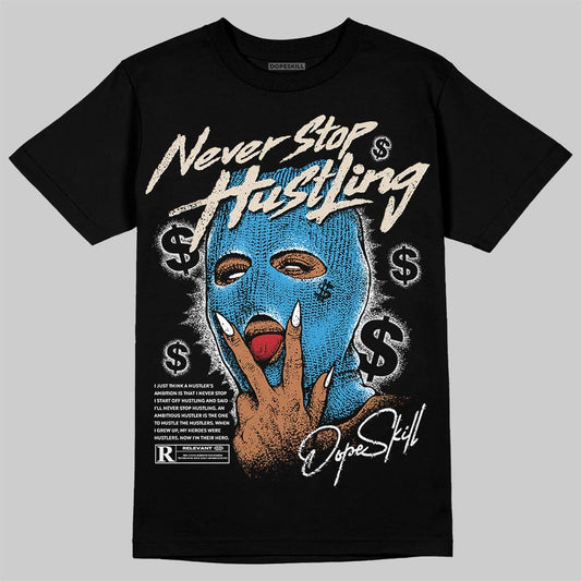Jordan 1 High OG “UNC” Reimagined DopeSkill T-Shirt Never Stop Hustling Graphic Streetwear  Black