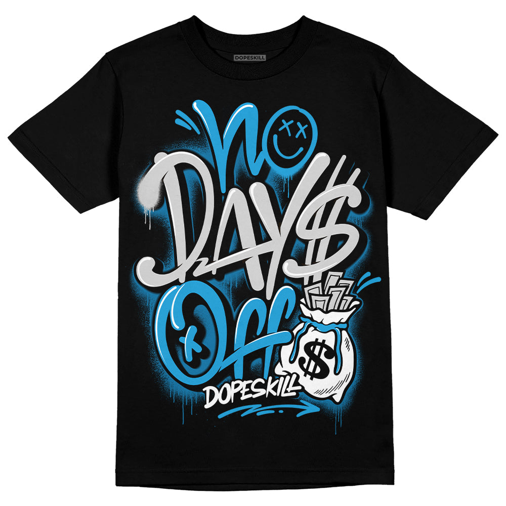 Jordan 4 Retro Military Blue DopeSkill T-Shirt No Days Off Graphic Streetwear - Black