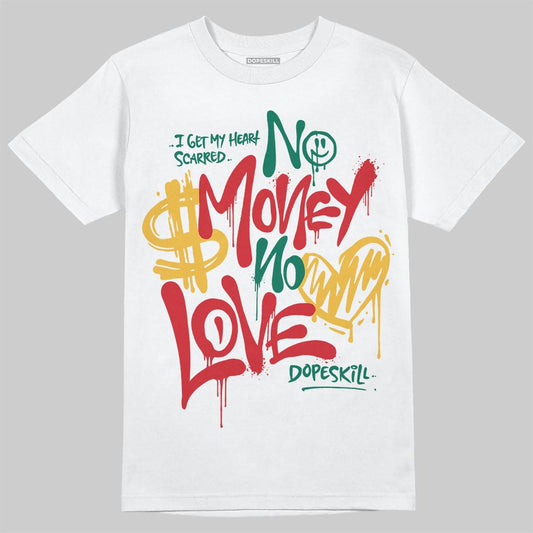 Jordan 3 Mexico 'El Vuelo' DopeSkill T-Shirt No Money No Love Typo Graphic Streetwear - White 