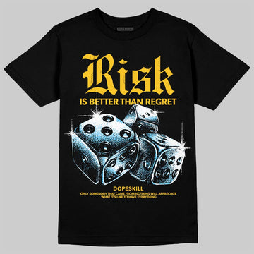 Yellow Sneakers DopeSkill T-Shirt Risk Is Better Than Regret Graphic Streetwear - black