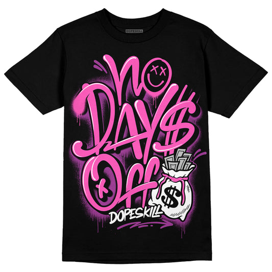Jordan 4 GS “Hyper Violet” DopeSkill T-Shirt No Days Off Graphic Streetwear - Black