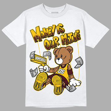 Dunk Yellow Bordeaux DopeSkill T-Shirt Money Is Our Motive Bear Graphic Streetwear - White