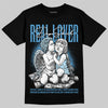 Jordan 11 Low University Blue DopeSkill T-Shirt Real Lover Graphic Streetwear - Black