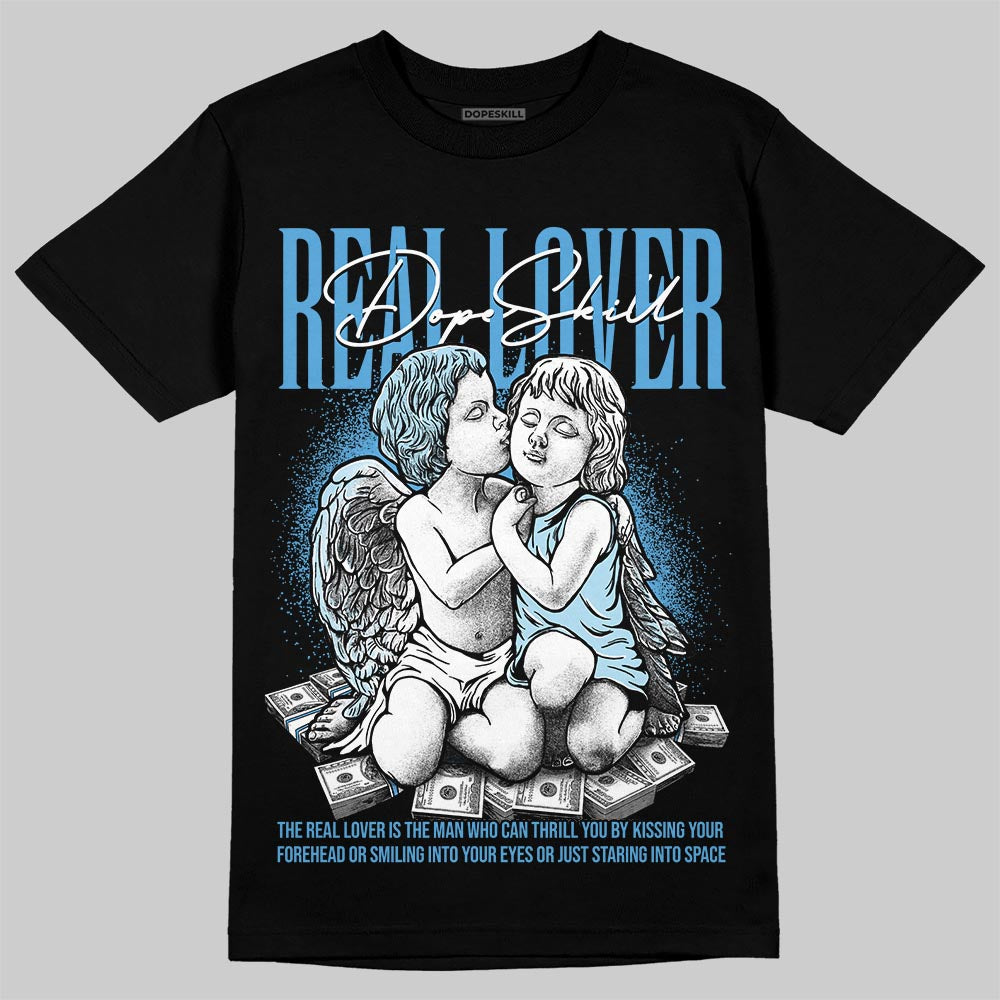 Jordan 11 Low University Blue DopeSkill T-Shirt Real Lover Graphic Streetwear - Black