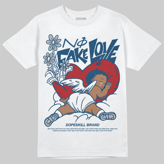 Jordan 12 Retro French Blue (2025) DopeSkill T-Shirt No Fake Love Graphic Streetwear -0 White
