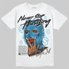 Jordan 1 High OG “UNC” Reimagined DopeSkill T-Shirt Never Stop Hustling Graphic Streetwear - White