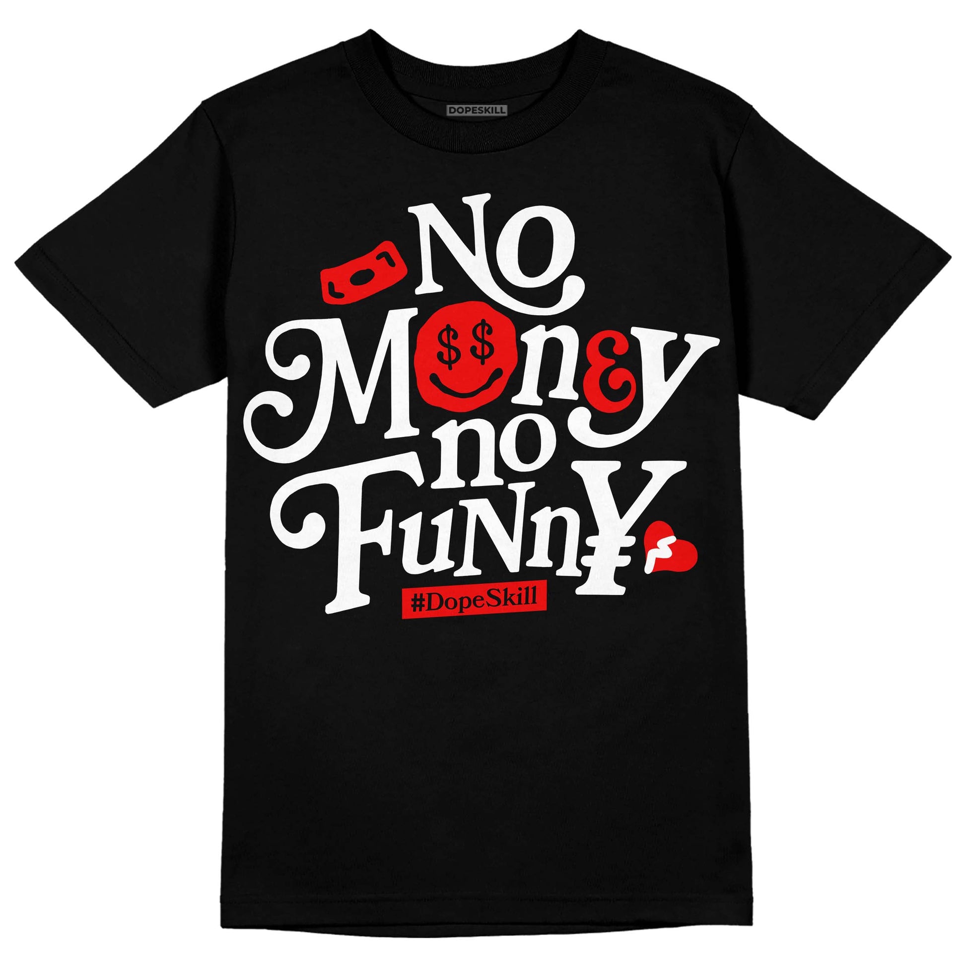 Dunk Low Panda White Black DopeSkill T-Shirt No Money No Funny Graphic Streetwear - Black