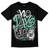 Jordan 3 "Green Glow" DopeSkill T-Shirt No Days Off Graphic Streetwear - Black 