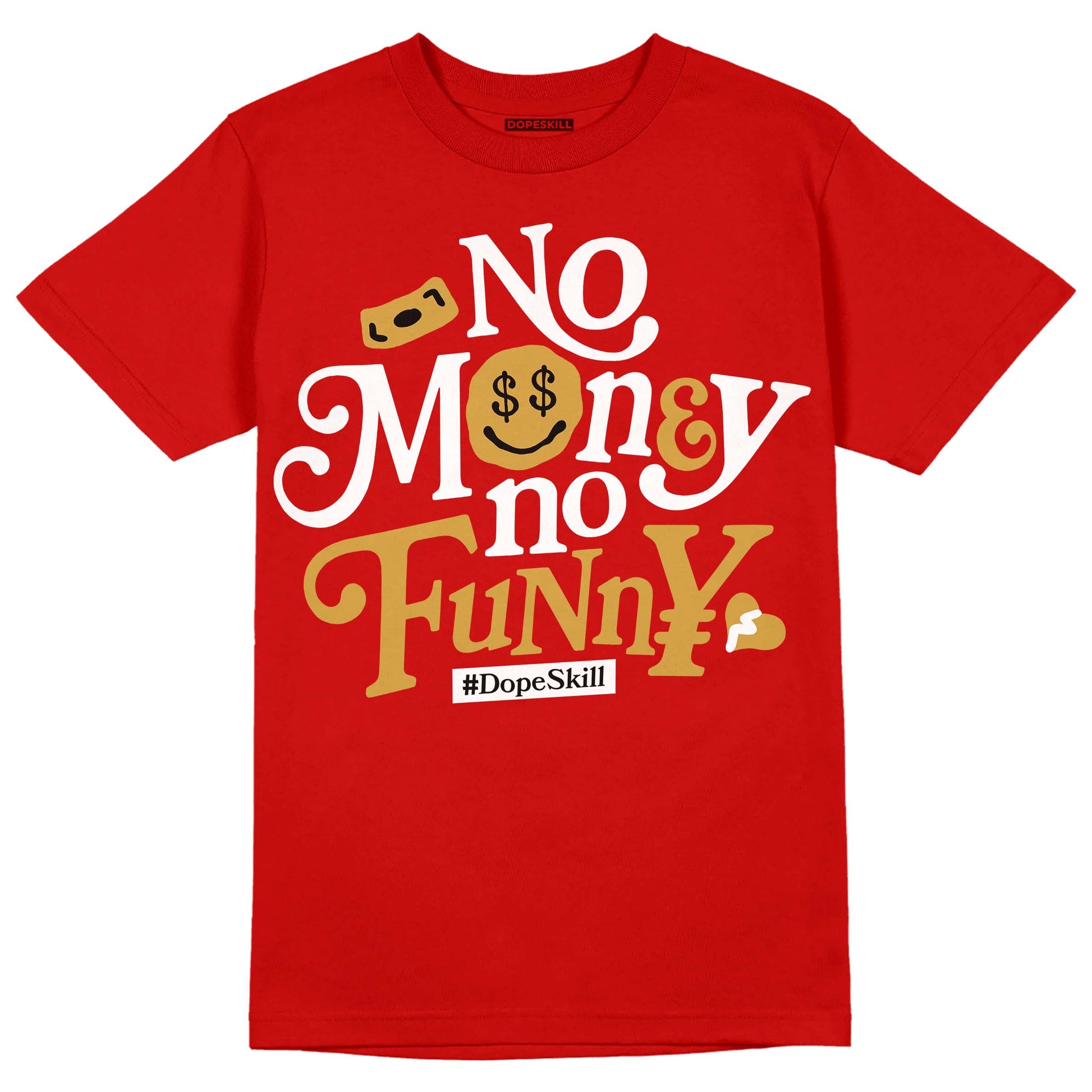 Red Sneakers DopeSkill Red T-shirt No Money No Funny Graphic Streetwear