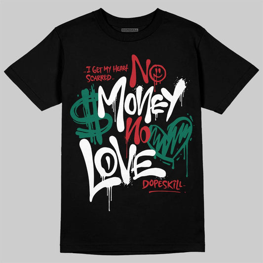 Jordan 3 Mexico 'El Vuelo' DopeSkill T-Shirt No Money No Love Typo Graphic Streetwear - Black
