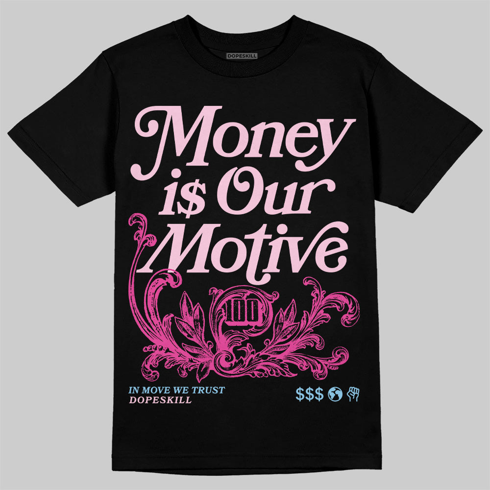 Jordan 6 “Doernbecher” DopeSkill T-Shirt Money Is Our Motive Typo Graphic Streetwear - Black