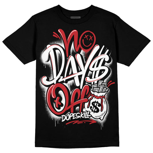 Jordan 12 “Red Taxi” DopeSkill T-Shirt No Days Off Graphic Streetwear - Black