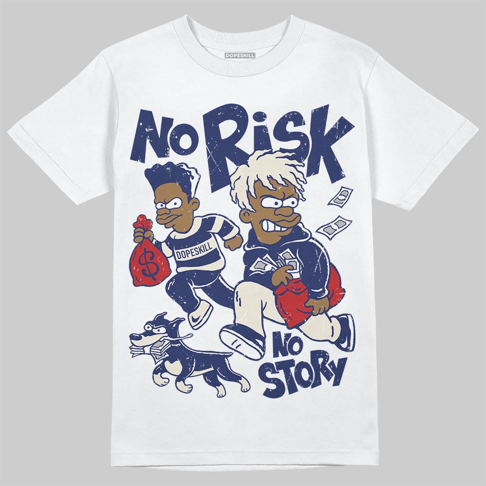 Jordan 11 “Rare Air” DopeSkill T-Shirt No Risk No Story Graphic Streetwear - White 