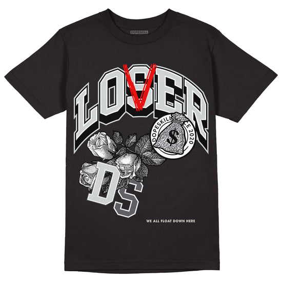 Jordan 1 Retro Low OG Black Cement DopeSkill T-Shirt Loser Lover Graphic Streetwear - Black