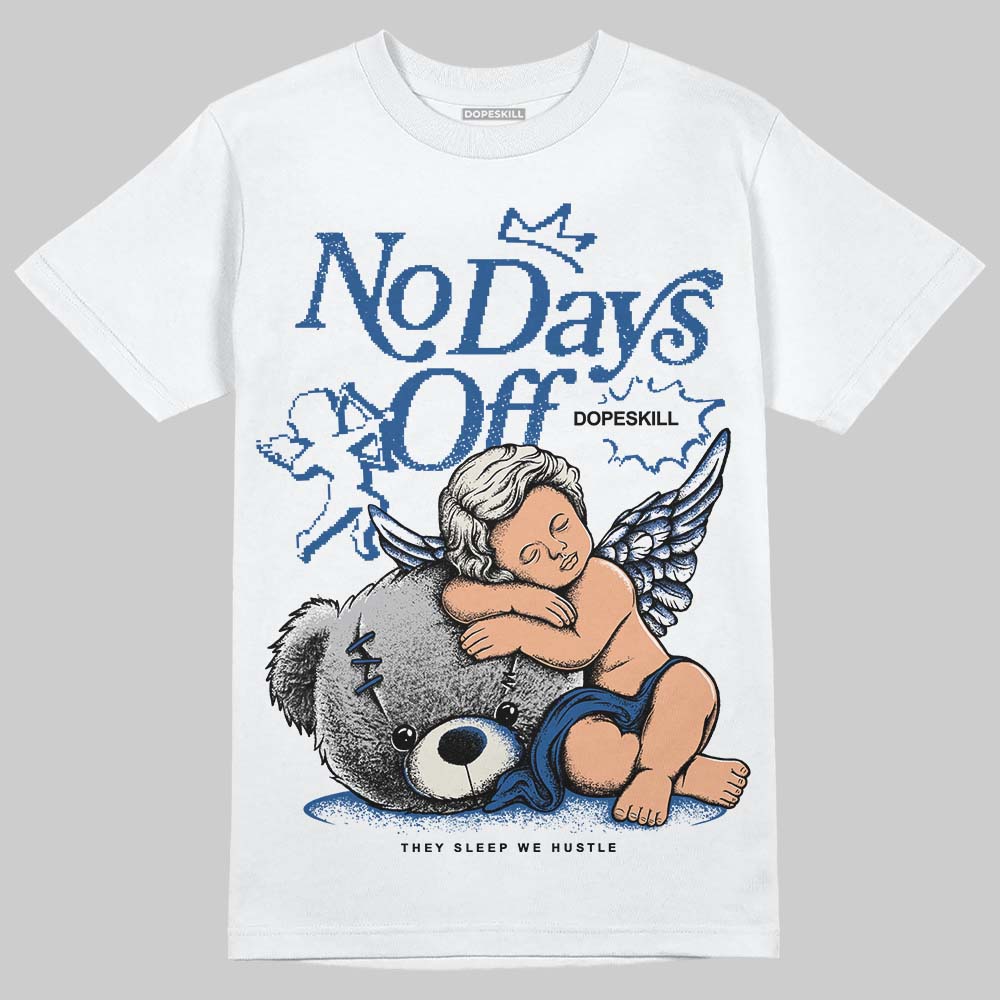 Jordan 1 Low OG “Storm Blue” DopeSkill T-Shirt New No Days Off Graphic Streetwear - White