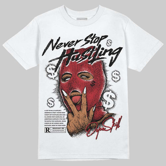 Jordan 14 Retro ‘Black Toe’ DopeSkill T-Shirt Never Stop Hustling Graphic Streetwear - White