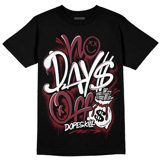 Jordan 1 Retro High OG “Team Red” DopeSkill T-Shirt No Days Off Graphic Streetwear - Black