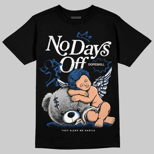 Jordan 1 Low OG “Storm Blue” DopeSkill T-Shirt New No Days Off Graphic Streetwear - Black