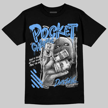 Jordan 5 Black University Blue DopeSkill T-Shirt Pocket Change Graphic Streetwear - Black