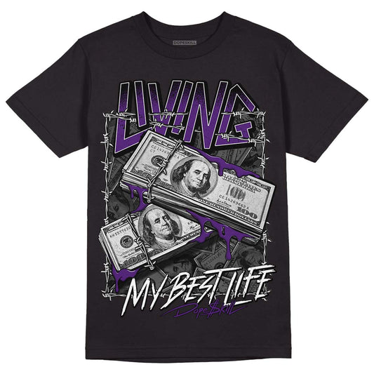 Jordan 12 “Field Purple” DopeSkill T-Shirt Living My Best Life Graphic Streetwear - Black