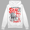 Jordan 4 Retro Red Cement DopeSkill Hoodie Sweatshirt Speak It Graphic Streetwear - White 