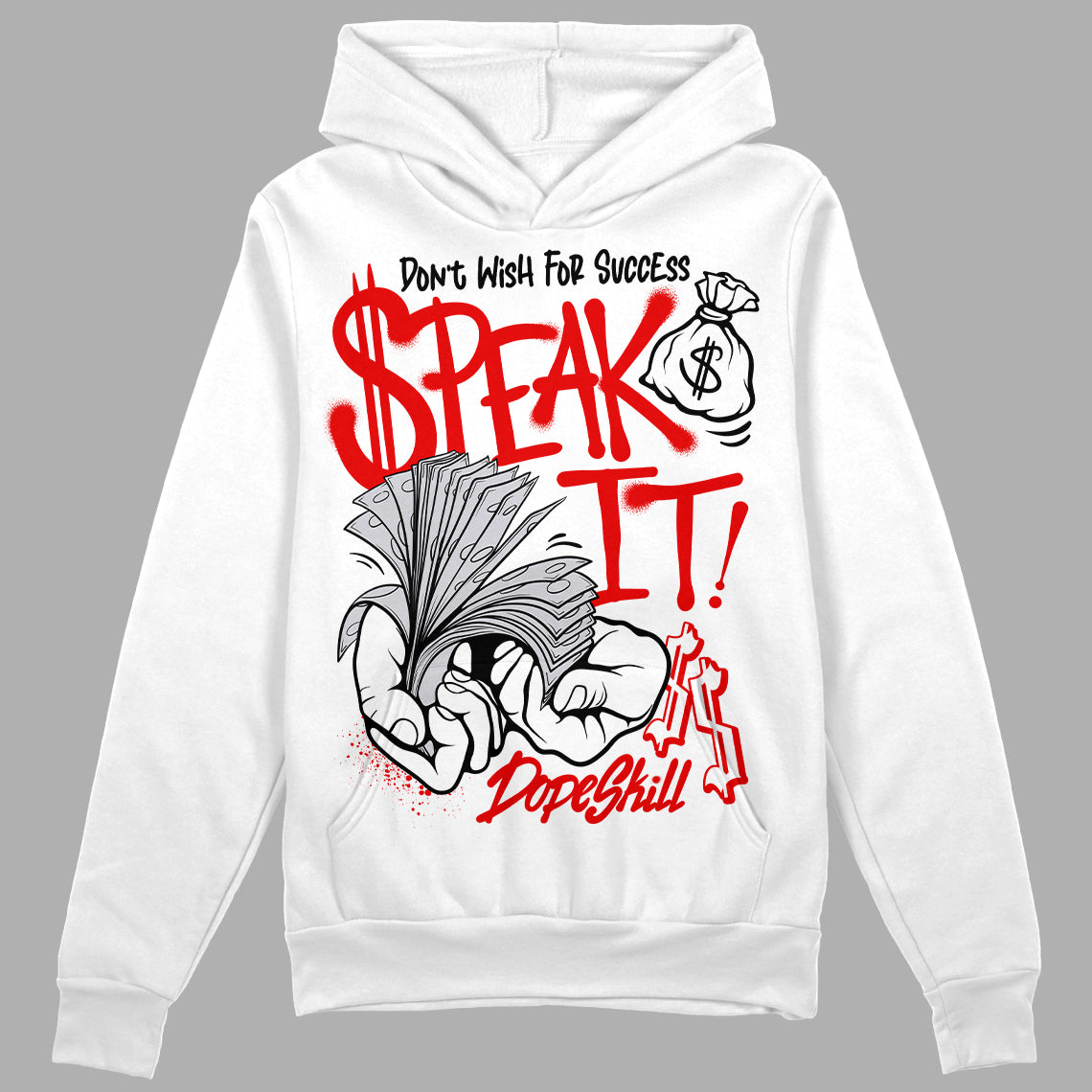Jordan 4 Retro Red Cement DopeSkill Hoodie Sweatshirt Speak It Graphic Streetwear - White 