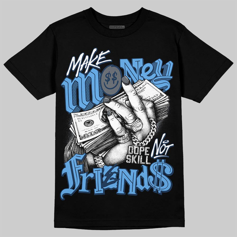 Jordan 13 Flint DopeSkill T-Shirt Make Money Not Friends Graphic Streetwear - Black