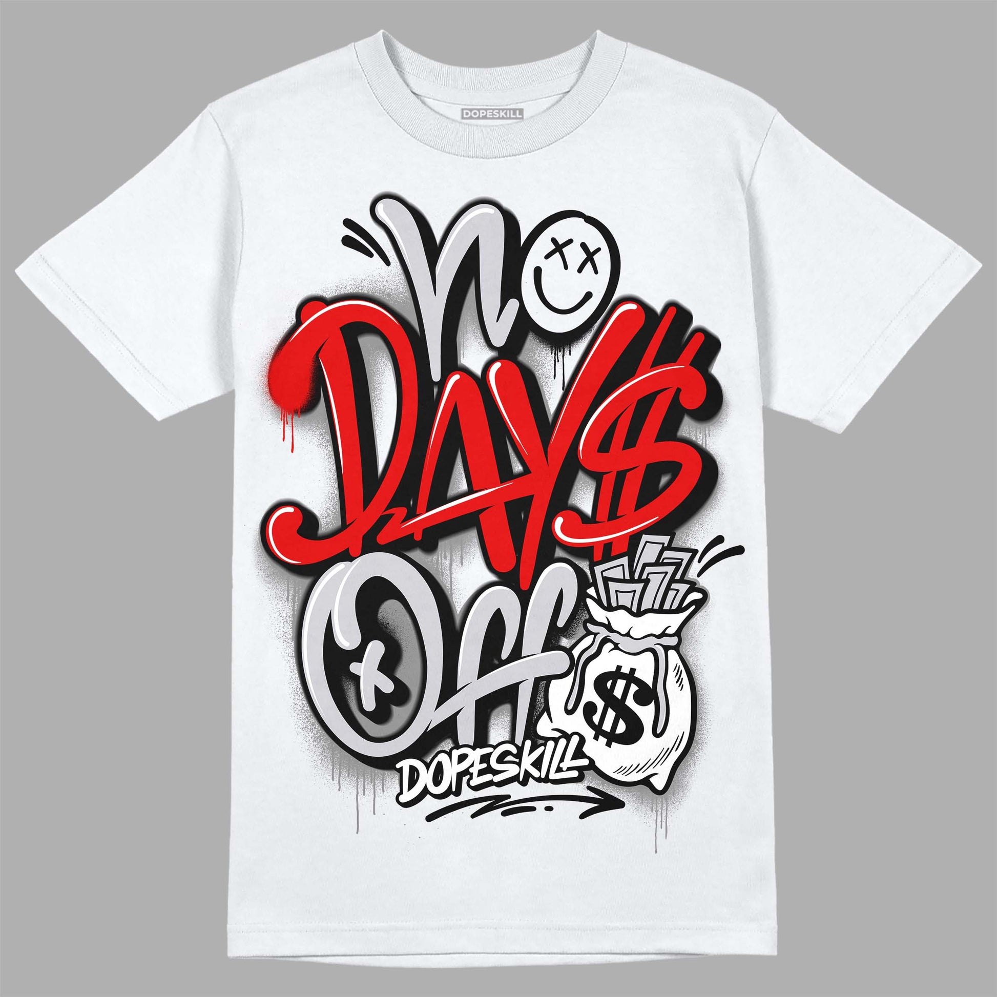 Jordan 2 Retro "Black Cement" DopeSkill T-Shirt No Days Off Graphic Streetwear - White