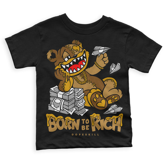 Jordan 13 Wheat 2023 DopeSkill Toddler Kids T-shirt Born To Be Rich Graphic Streetwear - Black