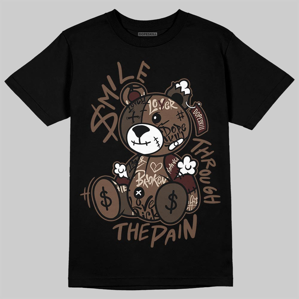 A Ma Maniére x Air Jordan 4 “Dark Mocha” DopeSkill T-Shirt Smile Through The Pain Graphic Streetwear - Black