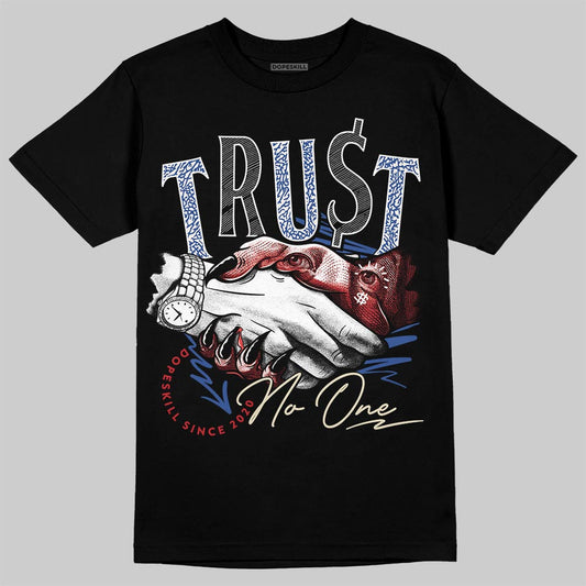 Jordan Spizike Low “Storm Blue” DopeSkill T-Shirt Trust No One Graphic Streetwear - Black