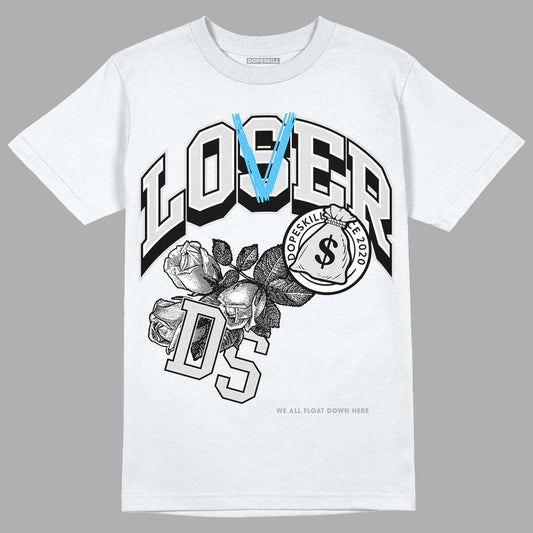 Dunk Low ‘Pure Platinum’ DopeSkill T-Shirt Loser Lover Graphic Streetwear - White