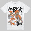 Jordan 1 Retro High OG Shattered Backboard (2025) DopeSkill T-Shirt No Risk No Story Graphic Streetwear - White