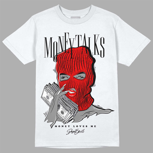 Jordan 4 Retro Red Cement DopeSkill T-Shirt Money Talks Graphic Streetwear - White