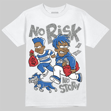 Jordan 3 "True Blue" DopeSkill T-Shirt No Risk No Story Graphic Streetwear - White