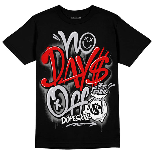 Jordan 2 Retro "Black Cement" DopeSkill T-Shirt No Days Off Graphic Streetwear - Black