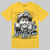 Jordan 6 “Yellow Ochre” DopeSkill Yellow T-Shirt New Hold My Own Graphic Streetwear