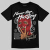 Jordan 1 Retro High OG Black Toe Reimagined DopeSkill T-Shirt Never Stop Hustling Graphic Streetwear - Black