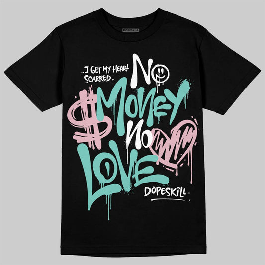 Jordan 11 Low "Igloo" DopeSkill T-Shirt No Money No Love Typo Graphic Streetwear - Black