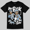 Jordan 40 “Blue Suede” DopeSkill T-Shirt No Risk No Story Graphic Streetwear - Black