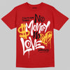 Jordan 14 Retro Ferrari (2025) DopeSkill T-Shirt No Money No Love Typo Graphic Streetwear - Red