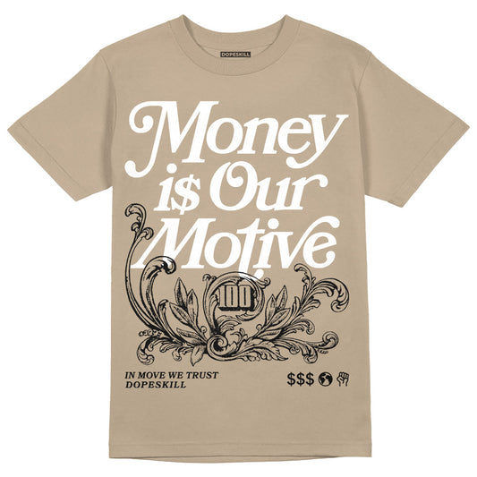 Jordan 1 High OG “Latte” DopeSkill Medium Brown T-Shirt Money Is Our Motive Typo Graphic Streetwear