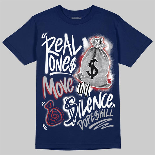 Jordan 12 Retro French Blue (2025) DopeSkill T-Shirt Real Ones Move In Silence Graphic Streetwear - navy